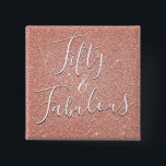 50 and Fabulous Rose Gold Blush Pink Glitter 15 Cm Square Badge<br><div class="desc">Fifty and Fabulous 50th Birthday Party Faux Sparkle and Glitter Rose Gold Blush Pink Paper Buttons are perfect for a Rose Gold or Blush Pink Birthday Party. These 50 and Fabulous Party Pins are perfect for a girly Fiftieth Birthday Party.</div>