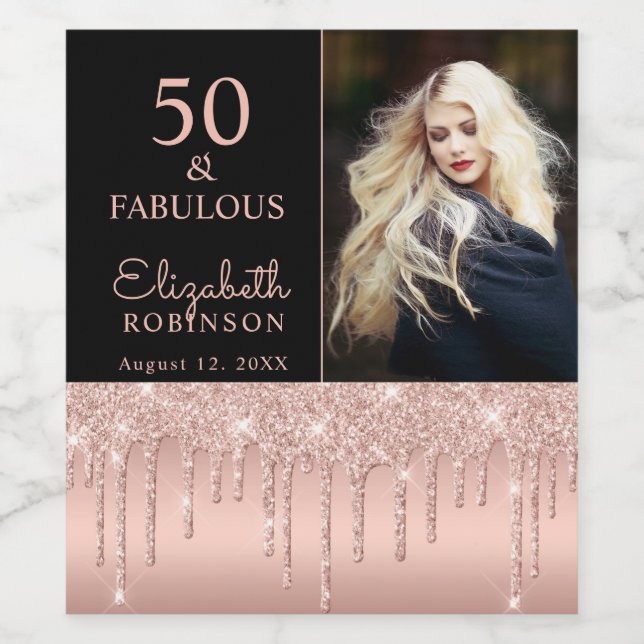 50 and Fabulous Rose Gold Drips Birthday Party Wine Label (Single Label)