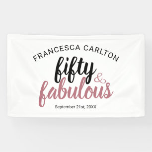 50 and Fabulous Rose Pink Birthday Banner
