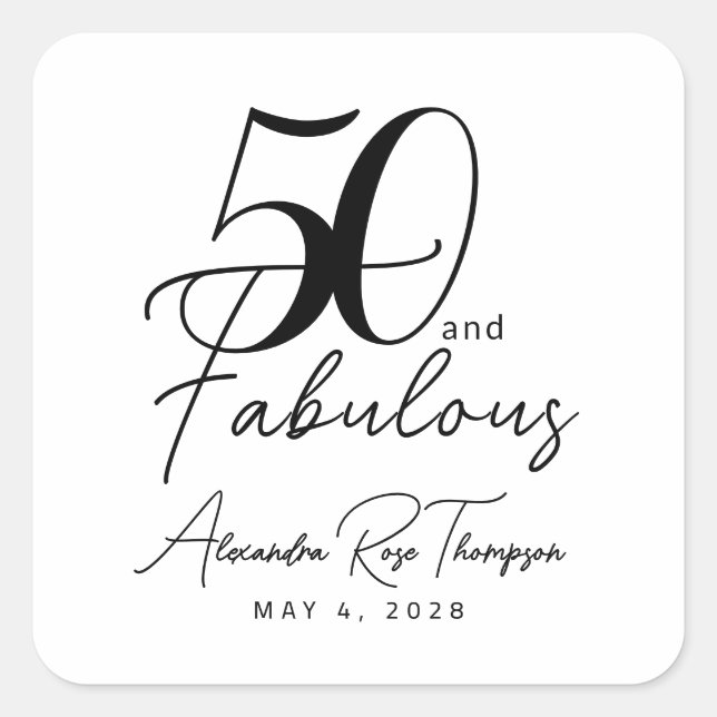 50 and Fabulous Script 50th Birthday Party Square Sticker (Front)