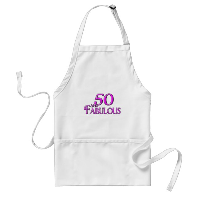 50 and FABULOUS Standard Apron (Front)