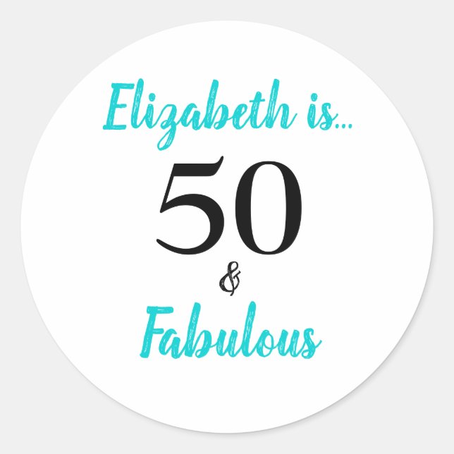 50 and Fabulous Turquoise Birthday Party Classic Round Sticker (Front)