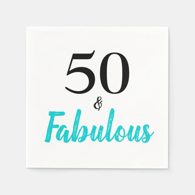 50 and Fabulous Turquoise Birthday Party Napkin (Front)