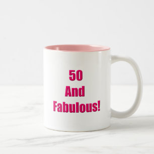 50 and Fabulous Two-Tone Coffee Mug