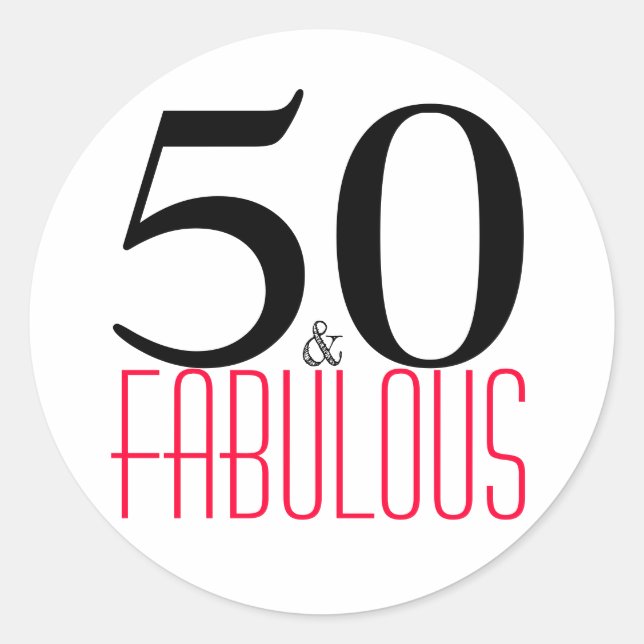 50 and Fabulous | Typography 50th Birthday Classic Round Sticker (Front)