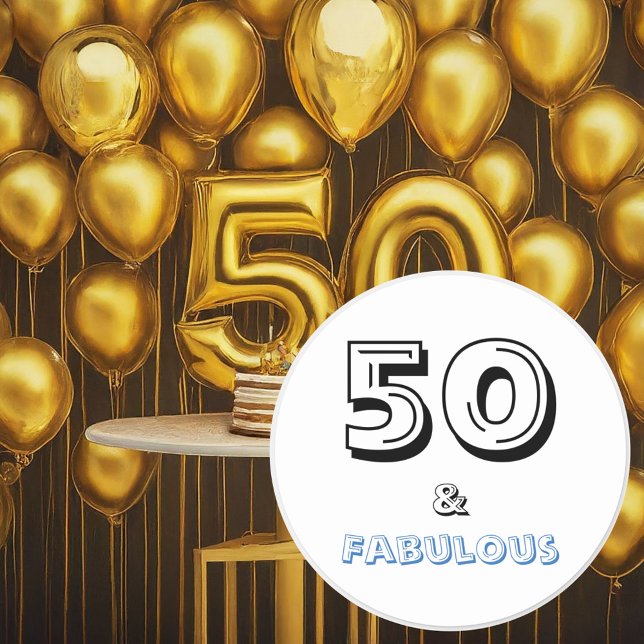 50 and Fabulous Typography Birthday Classic Round Sticker (Sticker with Background)
