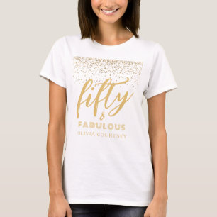 50 and Fabulous White Gold Glitter Birthday T-Shirt