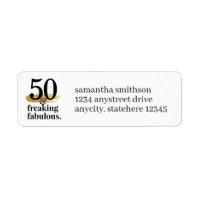 50 and Freaking Fabulous Funny Return Address