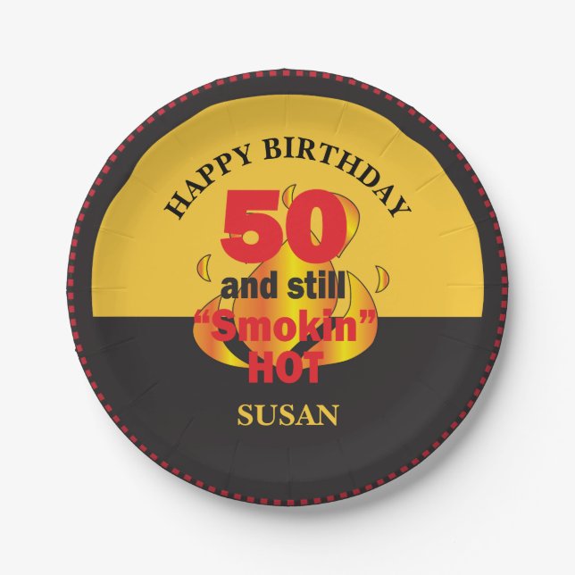 50 and Still Smokin Hot | 50th Birthday Paper Plate (Front)
