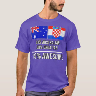 50 Australian 50 Croatian 100 Awesome Gift for Cro T-Shirt