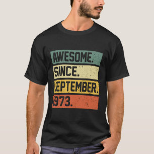 50 Awesome Since September 1973 50Th T-Shirt
