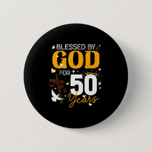 50 Birthday Blessed By God For 50 Years Old 50th B 6 Cm Round Badge