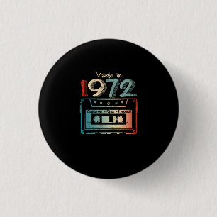 50 Birthday Gifts Year Old Made in 1972 Cassette 3 Cm Round Badge