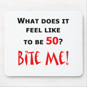 50 Bite Me! Mouse Pad