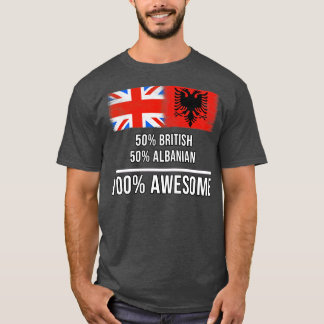 50 British 50 Albanian 100 Awesome Gift for Albani T-Shirt