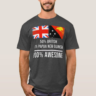 50 British 50 Papua New Guinean 100 Awesome Gift f T-Shirt