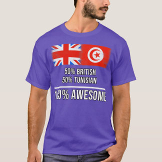 50 British 50 Tunisian 100 Awesome Gift for Tunisi T-Shirt