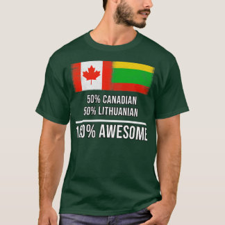 50 Canadian 50 Lithuanian 100 Awesome Gift for Lit T-Shirt