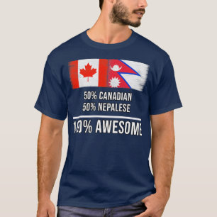 50 Canadian 50 Nepalese 100 Awesome Gift for Nepal T-Shirt