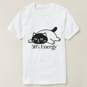 50% Energy Funny Low Battery Mood Design T-Shirt