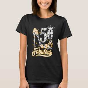 50 & Fabulous 50 Years Old 50th Birthday Diamond C T-Shirt