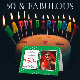 50 & Fabulous 50th Birthday Photo Green White Dots Card