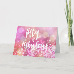 50 & Fabulous, 50th Birthday Pink Glamour Card