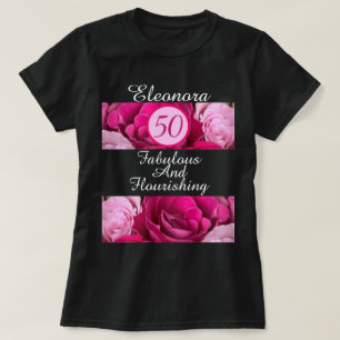 50 Fabulous and Flourishing and Name Black T-Shirt