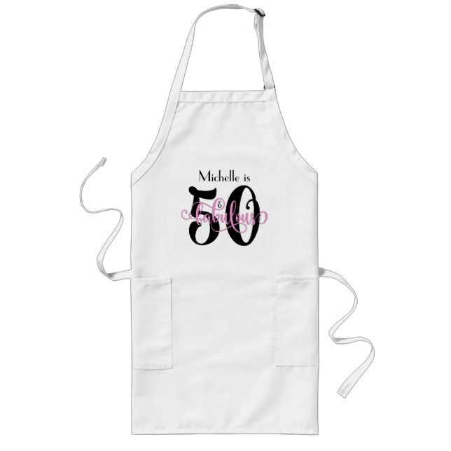 50 & Fabulous Black & Pink Typography Birthday Long Apron (Front)