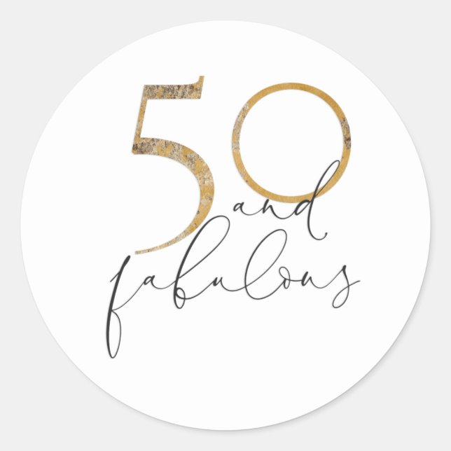 50 & Fabulous Black & White Gold 50th Birthday Classic Round Sticker (Front)