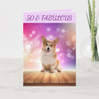50 & FABULOUS Cute Corgi Birthday