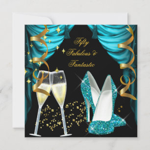 50 Fabulous & Fantastic Teal Gold Champagne Party Invitation