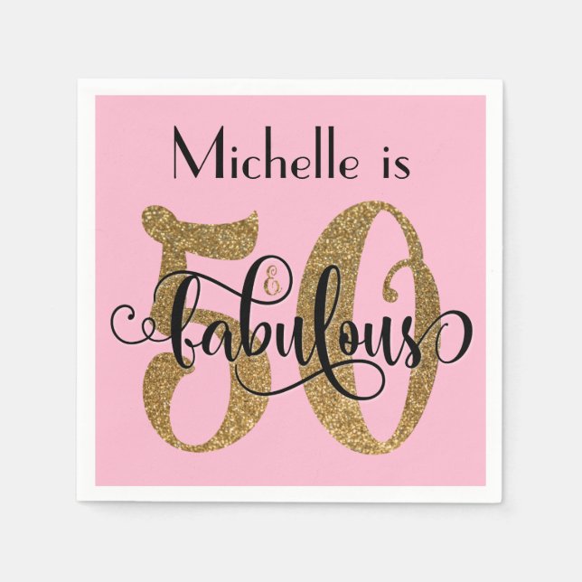 50 & Fabulous Gold Glitter Birthday Pretty Pink Napkin (Front)