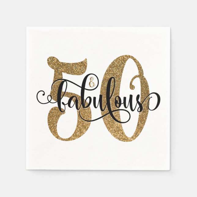 50 & Fabulous Gold Glitter Typography Birthday 2 Napkin (Front)