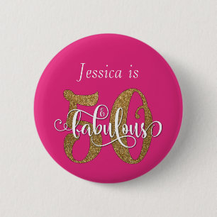 50 & Fabulous Gold Glitter Typography Hot Pink 6 Cm Round Badge