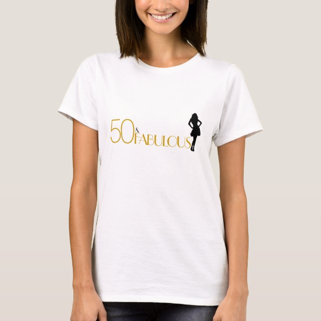 50 & FABULOUS IT'S MY BIRTHDAY Gold Modern Fun T-Shirt (Front)