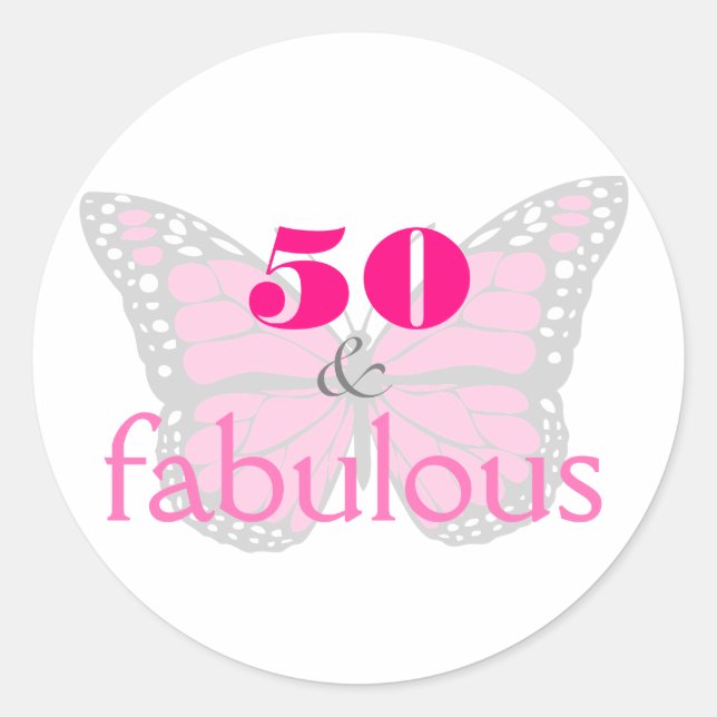 50 & Fabulous Pink 50th Birthday Butterfly Classic Round Sticker (Front)