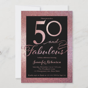 50 Fabulous Rose Gold Glitter Birthday Party Invit Invitation