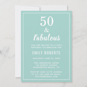 50 & Fabulous Teal Blue 50th Birthday Invitation