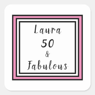 50 & Fabulous Typography Pink Black Square Sticker
