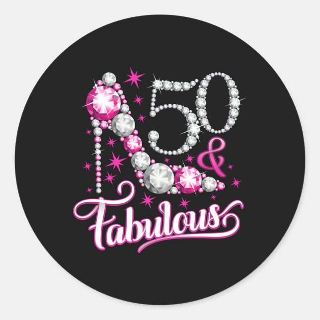 50 Fifty And Fabulous For Ladies Classic Round Sticker (Front)