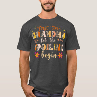 50% First Time Grandma Let The Spoiling Begin  T-Shirt