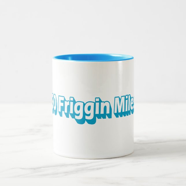 50 Friggin Miles Ultra Running Two-Tone Coffee Mug (Center)
