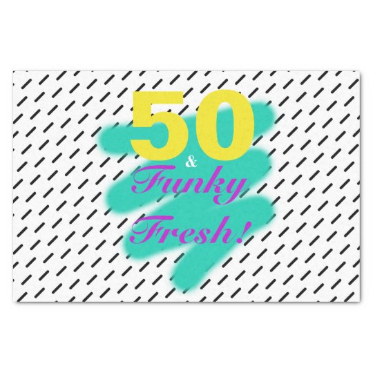 50 & Funky Fresh | Tissue Paper
