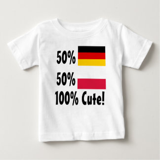 50% German 50% Polish 100% Cute Baby T-Shirt
