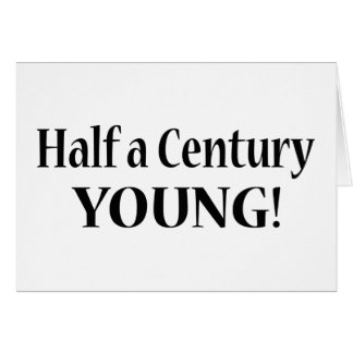 50-Half A Century Young