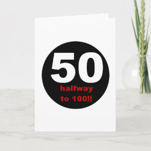 50 Halfway to 100 Card