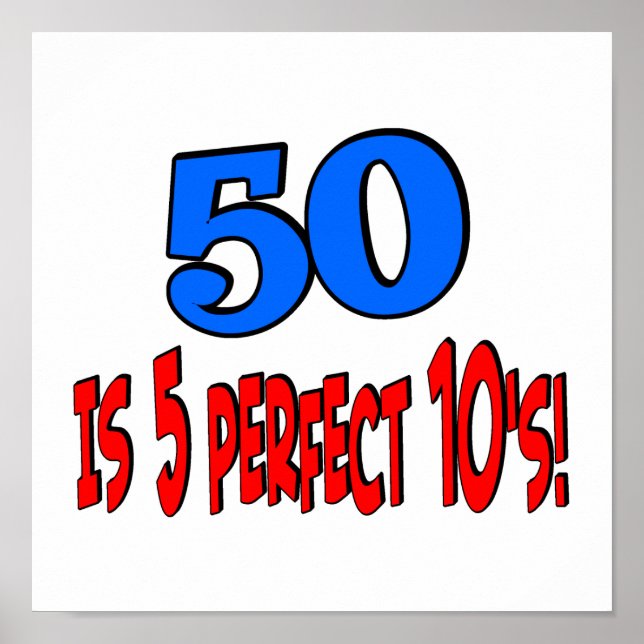 50 is 5 perfect 10s (BLUE) Poster (Front)