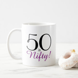 50 is Nifty! 50th Birthday Gift Mug