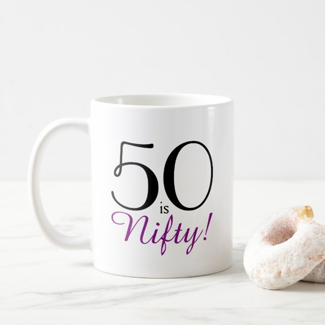 50 is Nifty! 50th Birthday Gift Mug (With Donut)
